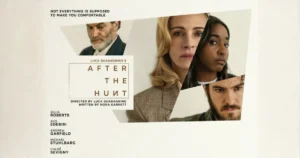 ジュリア・ロバーツ主演『アフター・ザ・ハント』キャスト・あらすじ・見どころを紹介！