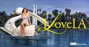 海外ドラマ『I LOVE LA』主要キャストから見どころまでを一挙紹介！